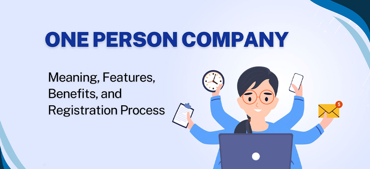 One Person Company Registration in India
